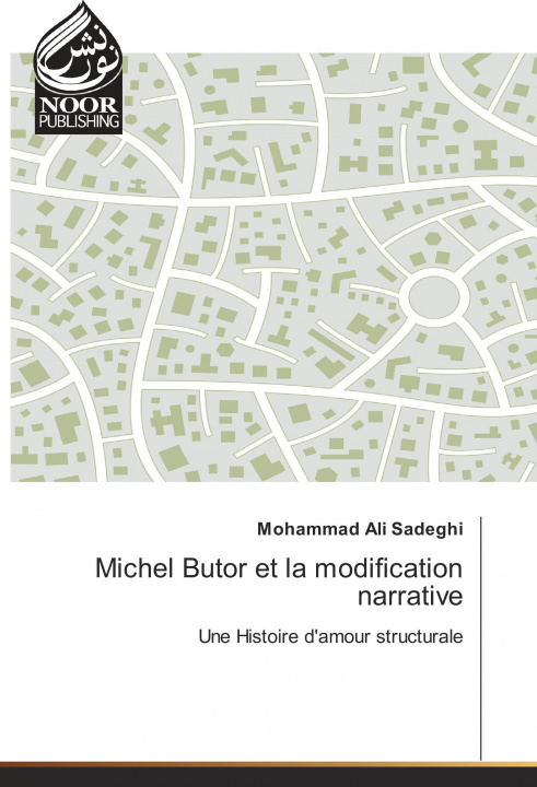 Carte Michel Butor et la modification narrative Mohammad Ali Sadeghi