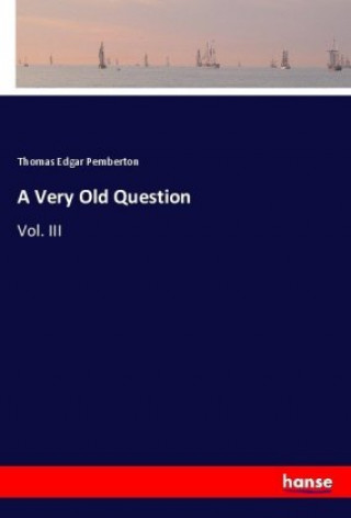 Carte Very Old Question Thomas Edgar Pemberton