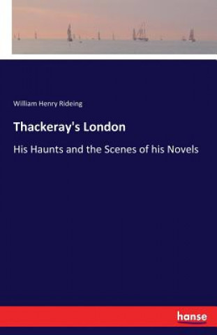 Buch Thackeray's London William Henry Rideing