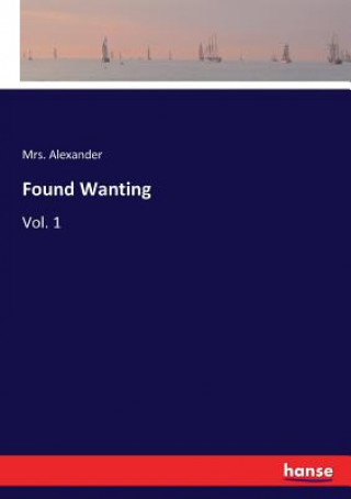 Boek Found Wanting Mrs. Alexander
