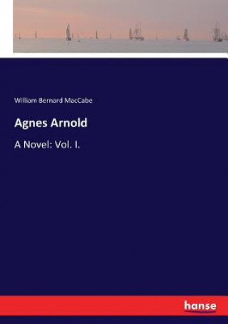 Libro Agnes Arnold William Bernard MacCabe
