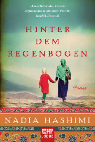 Kniha Hinter dem Regenbogen Nadia Hashimi