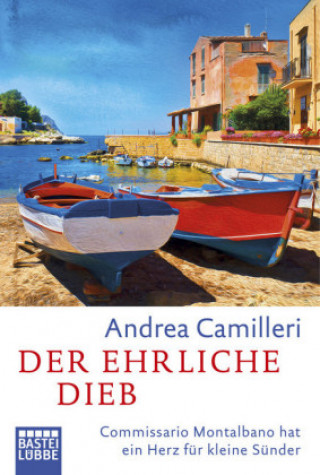 Könyv Der ehrliche Dieb Andrea Camilleri