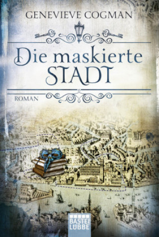 Knjiga Die maskierte Stadt Genevieve Cogman
