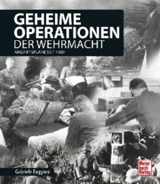 Könyv Geheime Operationen der Wehrmacht Gabriele Faggioni