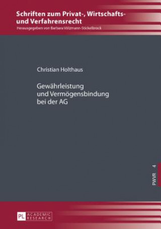 Książka Gewaehrleistung Und Vermoegensbindung Bei Der AG Christian Holthaus