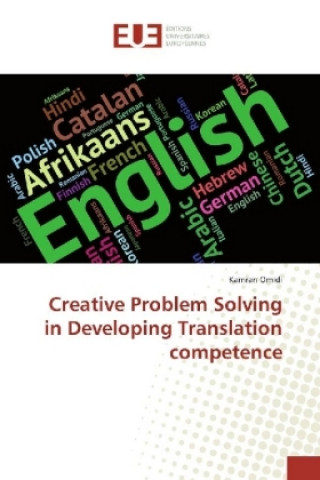 Knjiga Creative Problem Solving in Developing Translation competence Kamran Omidi