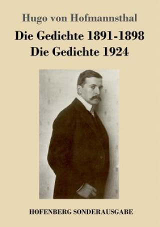 Carte Gedichte 1891-1898 / Die Gedichte 1924 Hugo Von Hofmannsthal