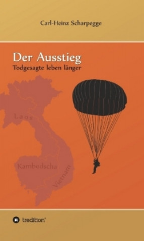 Könyv Der Ausstieg Carl-Heinz Scharpegge