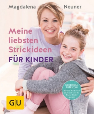 Kniha Meine liebsten Strickideen für Kinder Magdalena Neuner