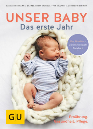Könyv Unser Baby. Das erste Jahr Dagmar von Cramm