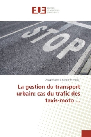Carte La gestion du transport urbain: cas du trafic des taxis-moto ... Joseph Samuel Sander Mondésir
