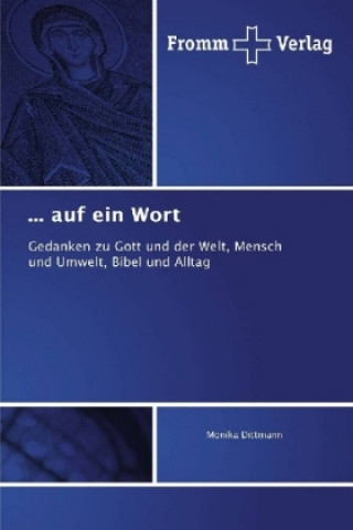 Boek ... auf ein Wort Monika Dittmann