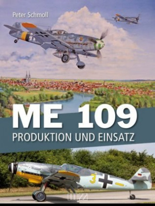 Könyv Me 109 Peter Schmoll