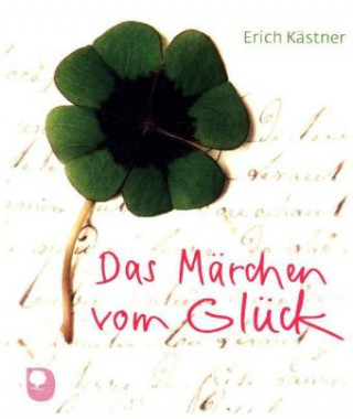 Libro Das Märchen vom Glück Erich Kästner