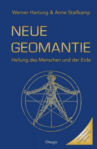 Kniha Neue Geomantie Werner Hartung