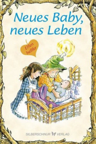 Knjiga Neues Baby, neues Leben Lisa Engelhardt