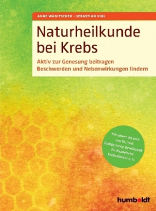 Kniha Naturheilkunde bei Krebs Anne Wanitschek