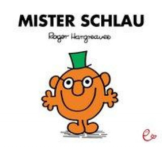 Könyv Mister Schlau Roger Hargreaves