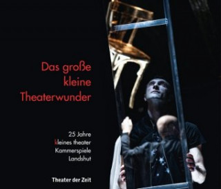 Книга Das große kleine Theaterwunder Christoph Leibold