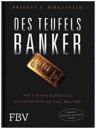 Kniha Des Teufels Banker Bradley Birkenfeld