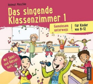 Audio Das singende Klassenzimmer 1 Helmuth Maschke