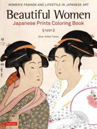 Carte Beautiful Women Japanese Prints Coloring Book Tuttle Publishing
