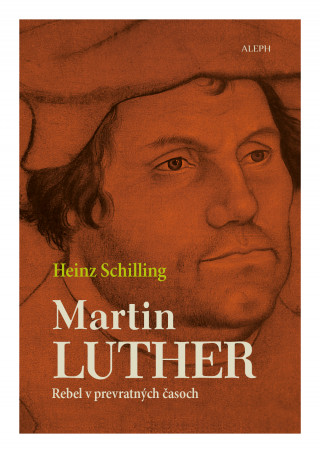 Knjiga Martin Luther Heinz Schilling