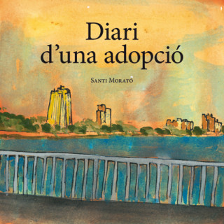 Kniha Diari d'una adopció SANTI MORATO
