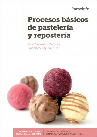 Könyv Procesos básicos de pastelería y repostería GONZALEZ MARTINEZ