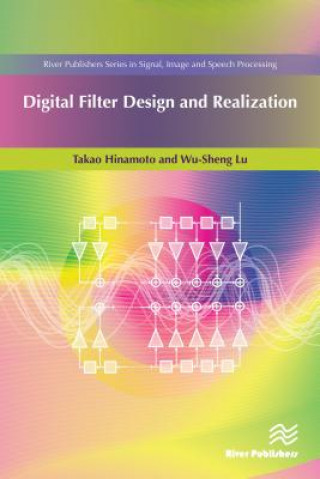 Könyv Digital Filter Design and Realization Takao Hinamoto