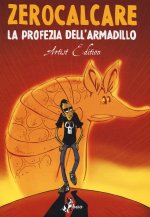Könyv La profezia dell'armadillo. Artist edition Zerocalcare