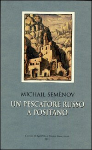 Kniha Michail Semenov. Un pescatore russo a Positano V. Keidan