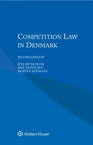 Kniha Competition Law in Denmark Jens Munk Plum