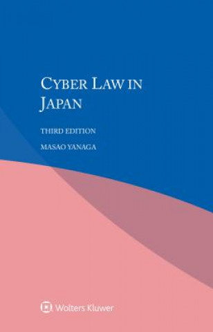 Книга Cyber Law in Japan Masao Yanaga