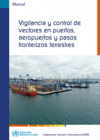 Книга SPA-VIGILANCIA Y CONTROL DE VE World Health Organization