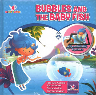Könyv Bubble Blue and Baby Fish--Color Fairies: Augmented Reality Benita Sen