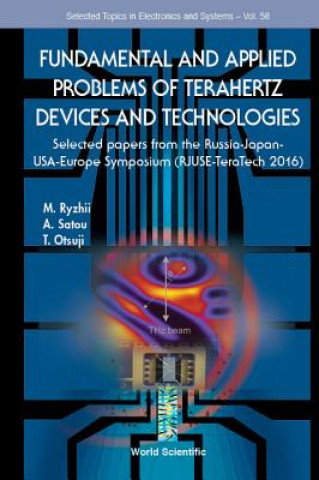 Βιβλίο Fundamental And Applied Problems Of Terahertz Devices And Technologies: Selected Papers From The Russia-japan-usa-europe Symposium (Rjuse Teratech-201 Akira Satou