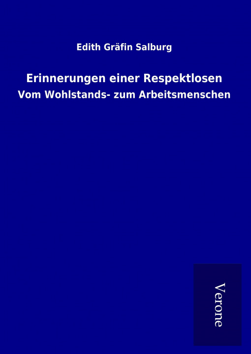 Buch Erinnerungen einer Respektlosen Edith Gräfin Salburg