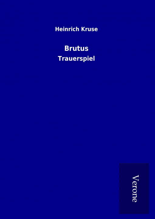 Kniha Brutus Heinrich Kruse