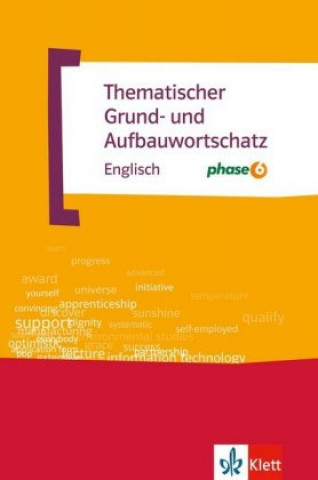 Könyv Thematischer Grund- und Aufbauwortschatz Englisch mit Phase 6 Gernot Häublein