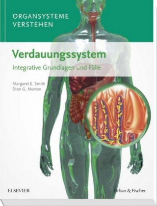 Kniha Organsysteme verstehen - Verdauungssystem Margaret E. Smith