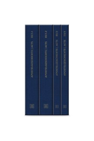 Kniha Novum Testamentum Graecum. Editio Critica Maior / Band III: Die Apostelgeschichte, 4 Teile Münster Institut für Neutestamentliche Textforschung