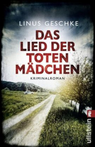 Knjiga Das Lied der toten Mädchen Linus Geschke