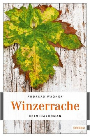 Knjiga Winzerrache Andreas Wagner