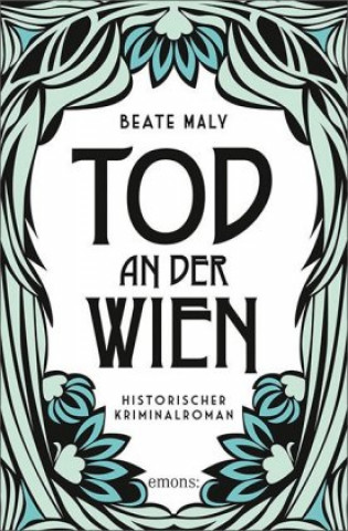 Kniha Tod an der Wien Beate Maly
