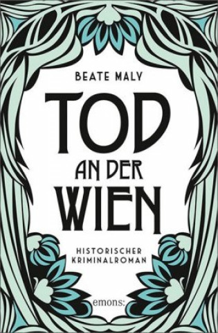 Książka Tod an der Wien Beate Maly