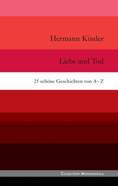 Kniha Liebe und Tod Hermann Kinder