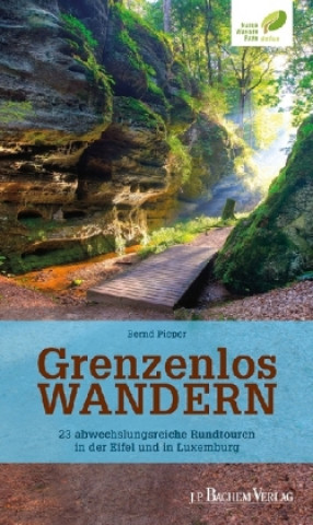 Kniha Grenzenlos wandern Bernd Pieper