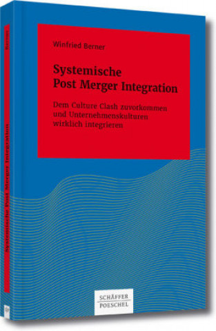 Книга Systemische Post-Merger-Integration Winfried Berner